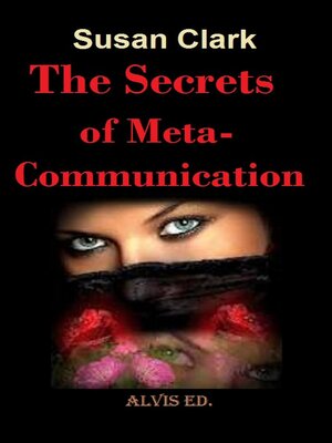 cover image of The Secret of Meta-Communication